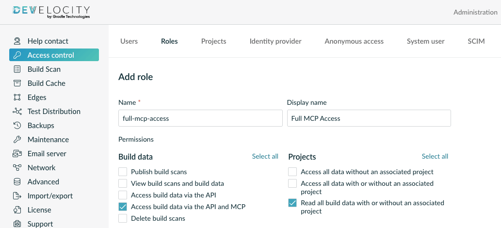 A dedicated role being configured with sufficient permissions for using Develocity MCP Server and Develocity Analytics MCP Server